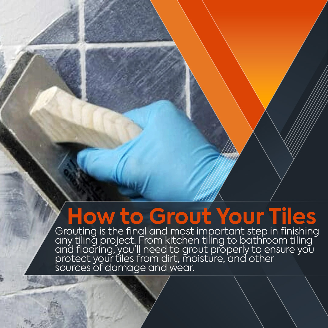 How to Grout your Tiles