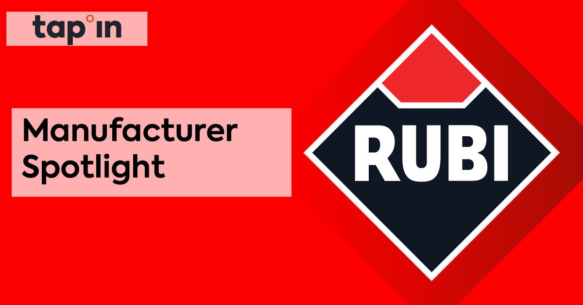 Manufacturer Spotlight: Rubi